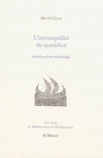 L'intranquillité du quotidien