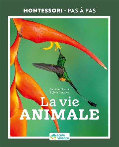 La vie animale