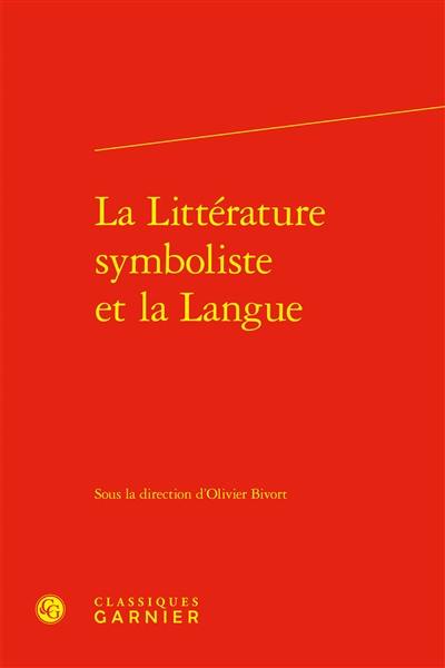 La littérature symboliste et la langue