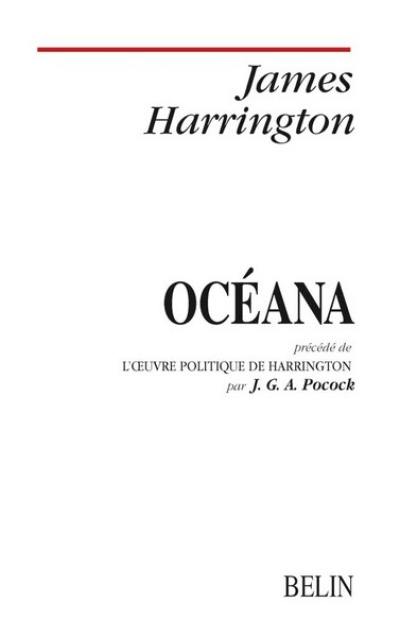 Océana. L'oeuvre politique de Harrington