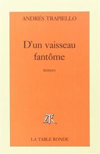 D'un vaisseau fantôme