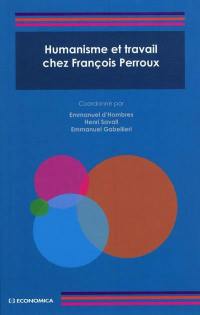 Humanisme et travail chez François Perroux