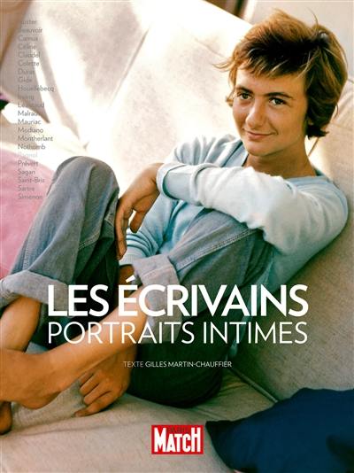 Les écrivains : portraits intimes