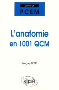 L'anatomie en 1001 QCM