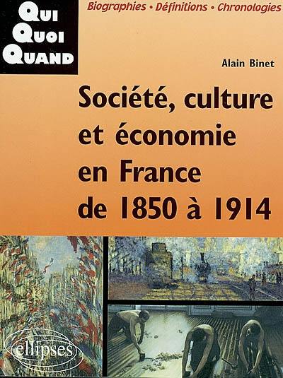 Société, culture et économie en France de 1850 à 1914