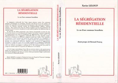 La ségrégation résidentielle : le cas d'une commune bruxelloise