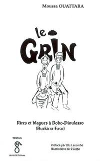 Le grin : rires et blagues à Bobo-Dioulasso, Burkina Faso