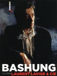 Bashung vu par Laurent Lavige & Cie