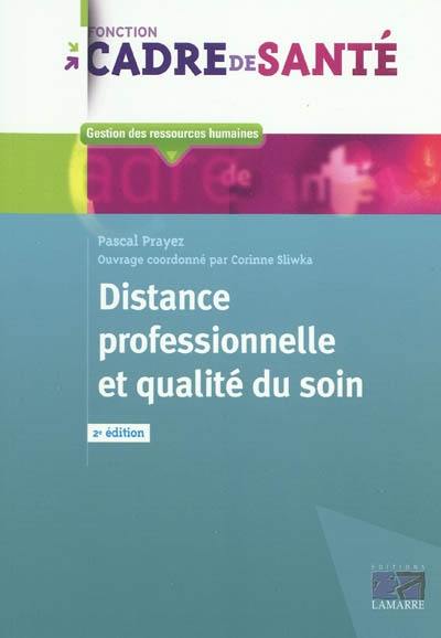 Distance professionnelle et qualité du soin