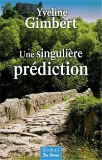 Une singulière prédiction