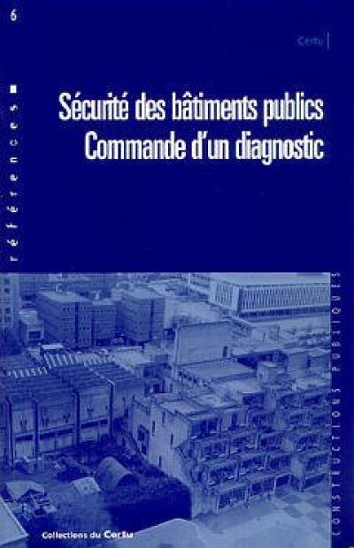 Sécurité des bâtiments publics, commande d'un diagnostic