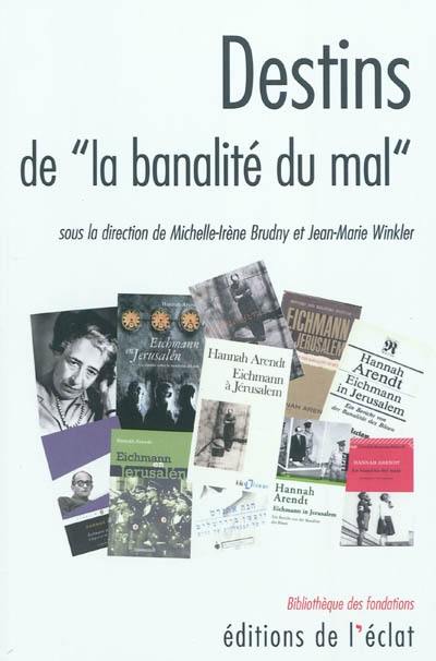 Destins de la banalité du mal