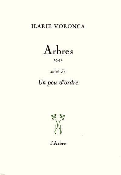 Arbres, 1942. Un peu d'ordre