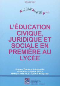 L'éducation civique, juridique et sociale en première au lycée