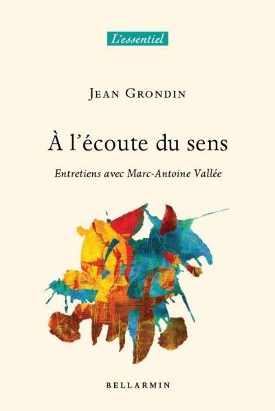 À l'écoute du sens : entretiens avec Marc-Antoine Vallée