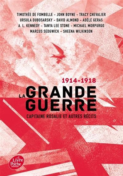 La Grande Guerre : histoires inspirées par des objets emblématiques de 1914-1918