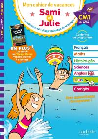 Mon cahier de vacances Sami et Julie : du CM1 au CM2, 9-10 ans : conforme au programme