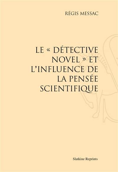 Le detective novel et l'influence de la pensée scientifique