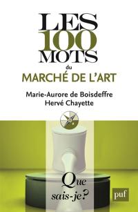 Les 100 mots du marché de l'art