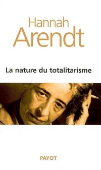 La nature du totalitarisme