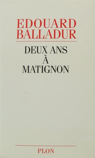 Deux ans à Matignon