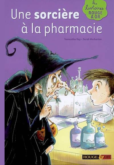 Une sorcière à la pharmacie