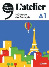 L'atelier, méthode de français A1