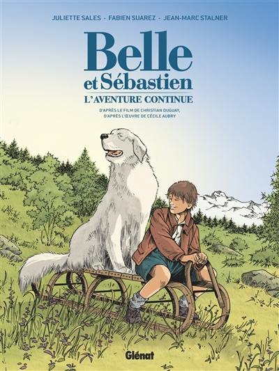 Belle et Sébastien, l'aventure continue