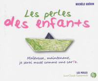 Les perles des enfants