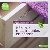 Je fabrique mes meubles en carton