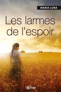 Les larmes de l'espoir