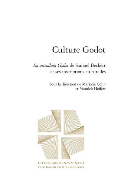 Culture Godot : En attendant Godot de Samuel Beckett et ses inscriptions culturelles