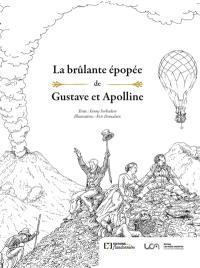 La brûlante épopée de Gustave et Apolline