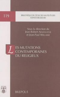 Les mutations contemporaines du religieux : colloque organisé à la Fondation Singer-Polignac le 27 mars 2002