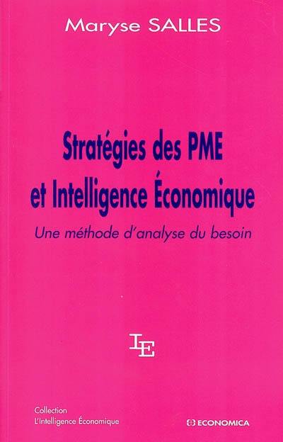 Stratégies des PME et intelligence économique : une méthode d'analyse du besoin