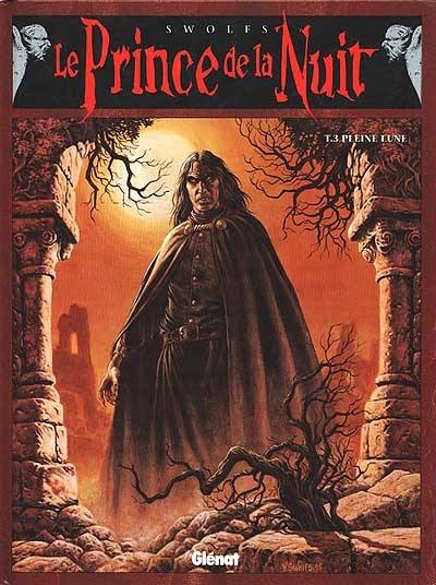 Le prince de la nuit. Vol. 3. Pleine lune