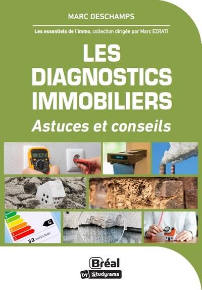 Les diagnostics immobiliers : du DPE au radon, les 19 diagnostics à connaître