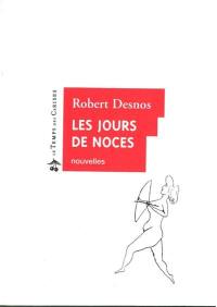 Les jours de noces