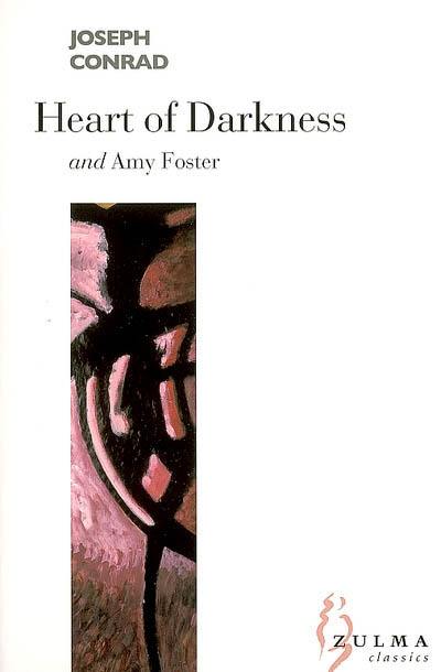 Heart of darkness. Amy Foster