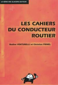 Les cahiers du conducteur routier : pour BEP-CAP