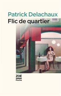 Flic de quartier