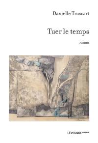 Tuer le temps