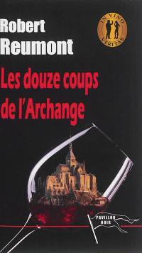 Les douze coups de l'archange