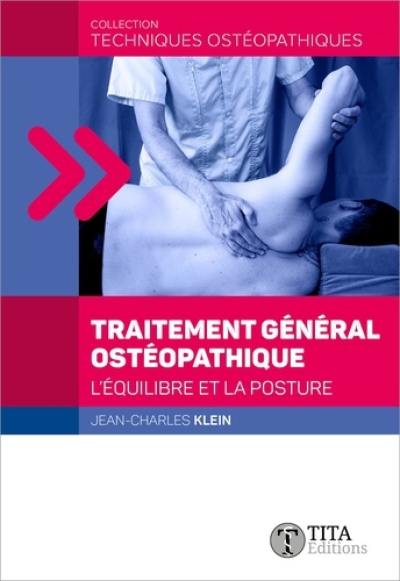 Traitement général ostéopathique : l'équilibre et la posture