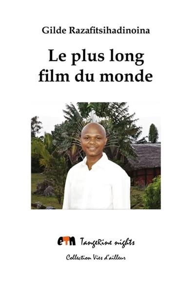 Le plus long film du monde