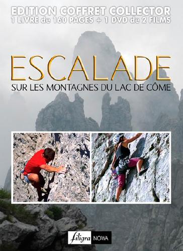 Escalade sur les montagnes du lac de Côme : édition coffret collector