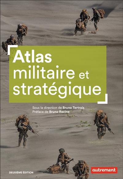 Atlas militaire et stratégique