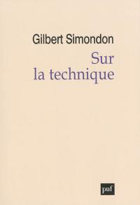 Sur la technique (1953-1983)