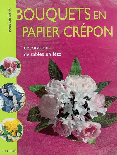 Bouquets en papier crépon : décorations de tables en fête