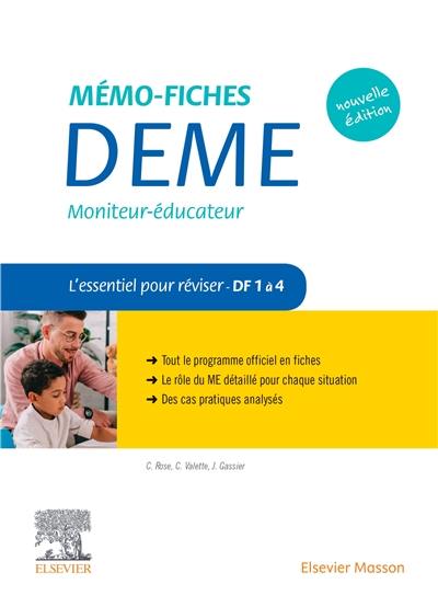 Mémo-fiches DEME, moniteur-éducateur : l'essentiel pour réviser, DF 1 à 4